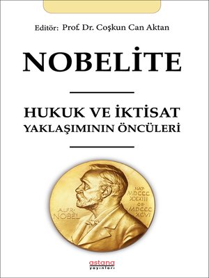 cover image of NOBELİTE HUKUK VE İKTİSAT YAKLAŞIMININ ÖNCÜLERİ